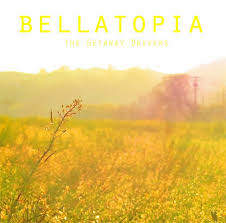 Getaway Drivers Bellatopia CD Cover
